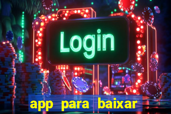 app para baixar jogos hackeados android